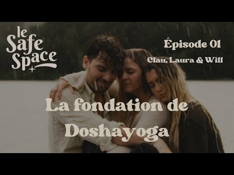 Ép. 1 Le Safe Space / Le vortex de gratitude