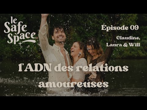 Ép. 9 Le Safe Space / Exploration des Relations : Dating Life, Amour à Distance et Astrologie des Relations